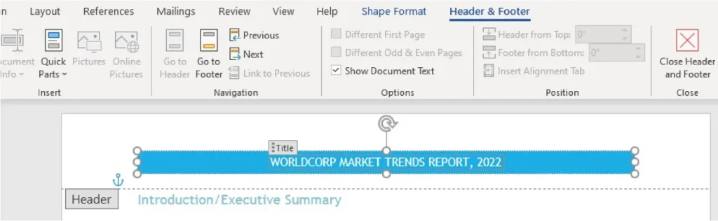 Screenshot of Microsoft Word in "Header & Footer" editing mode. The toolbar includes options for inserting quick parts, pictures, and navigating between headers and footers. The header area is highlighted in blue and displays the text "WORLD CORP MARKET TRENDS REPORT, 2022." Below it, the section title "Introduction/Executive Summary" appears in light blue text.