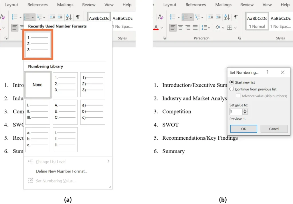 Two screenshots from a word processing software interface. The left screenshot (a) shows a dropdown menu labeled "Recently Used Number Formats" with options for list numbering styles, including standard numbers, Roman numerals, and letters. The right screenshot (b) displays a "Set Numbering" dialog box with options to start a new list or continue from a previous list. Both screenshots show numbered lists with sections such as "Introduction," "Industry and Market Analysis," "Competition," "SWOT," "Recommendations/Key Findings," and "Summary."