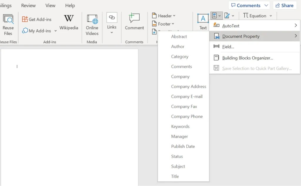 Screenshot of a Microsoft Word document with the "Insert" tab selected. The cursor is placed in a blank document. The toolbar includes options such as "Get Add-ins," "My Add-ins," "Wikipedia," and "Online Videos." A dropdown menu under the "Text" section is open, displaying fields like Abstract, Author, Category, Comments, Company, Company Address, Company E-mail, Company Fax, Company Phone, Keywords, Manager, Publish Date, Status, Subject, and Title.