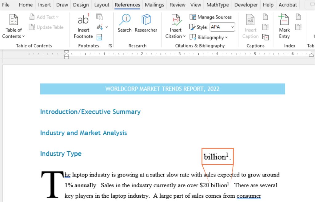 A screenshot of a Word document titled 'Worldcorp Market Trends Report, 2022.' The document includes sections such as Introduction/Executive Summary and Industry and Market Analysis. Under the 'Industry Type' section, the text discusses the laptop industry's slow growth rate, noting a projected 1% annual increase and current sales over $20 billion. The References tab is selected in the toolbar, showing options like Table of Contents, Insert Footnote, Researcher, Insert Citation, Style (APA), and Bibliography.