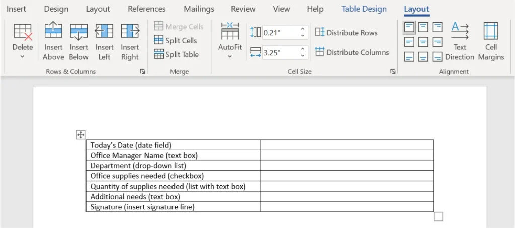 Screenshot of a Microsoft Word document containing a table for office supply requests. The table includes fields for Today's Date (date field), Office Manager Name (text box), Department (drop-down list), Office supplies needed (checkbox), Quantity of supplies needed (list with text box), Additional needs (text box), and Signature (insert signature line). The toolbar above the table shows table formatting options like Insert Above, Insert Below, Merge Cells, Split Cells, AutoFit, and alignment tools.