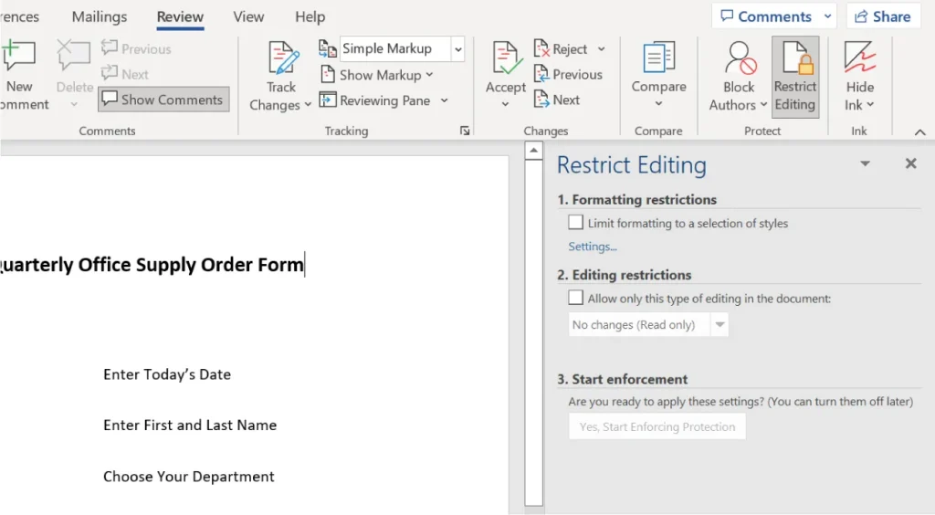 Screenshot of a Microsoft Word document titled "Quarterly Office Supply Order Form." The form includes fields labeled "Enter Today's Date," "Enter First and Last Name," and "Choose Your Department." The Review tab is active, showing options such as Simple Markup, Show Comments, Track Changes, Accept, Reject, Compare, and Restrict Editing. On the right, the Restrict Editing pane displays formatting and editing restrictions, with editing set to "No changes (Read only)" and a button labeled "Yes, Start Enforcing Protection."