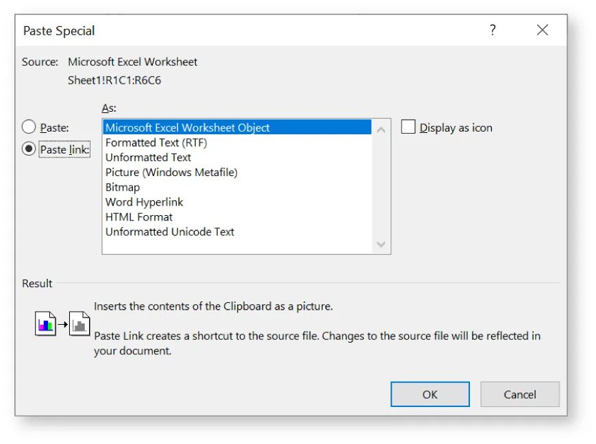 A screenshot of the "Paste Special" dialog box from a software application. The source is listed as "Microsoft Excel Worksheet Sheet1!R1C1:R6C6." The "Paste link" option is selected, and the "As:" section displays multiple format choices including Microsoft Excel Worksheet Object, Formatted Text (RTF), Unformatted Text, Picture (Windows Metafile), Bitmap, Word Hyperlink, HTML Format, and Unformatted Unicode Text. A checkbox for "Display as icon" is also visible. The result section explains that pasting inserts clipboard contents or creates a shortcut to the source file. "OK" and "Cancel" buttons appear at the bottom.