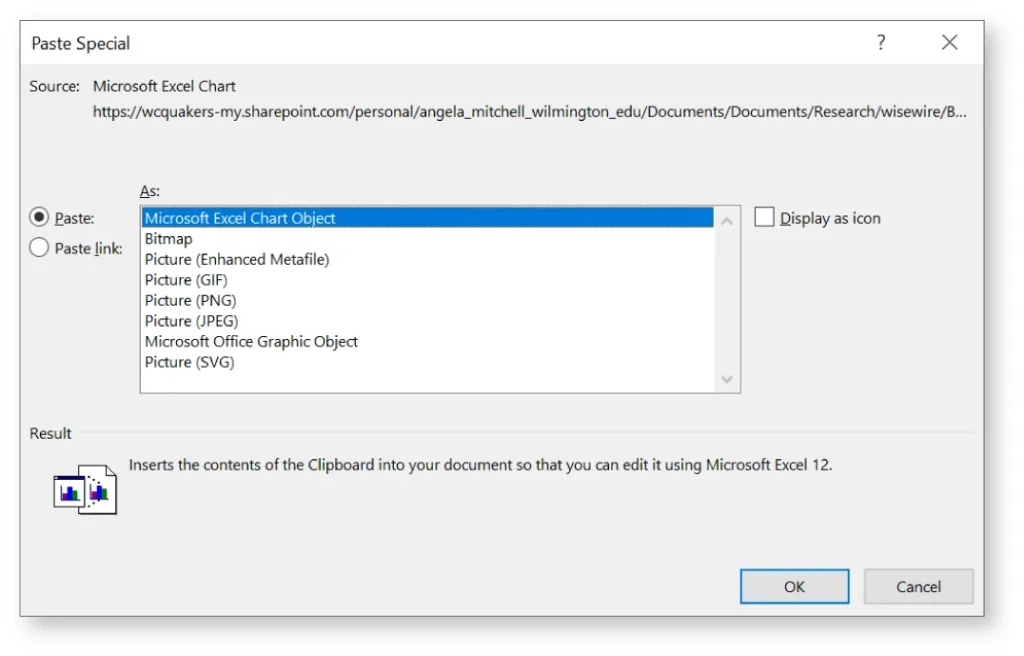 A screenshot of the "Paste Special" dialog box from a Microsoft application. The source is listed as "Microsoft Excel Chart" with a SharePoint URL. The "As:" section offers multiple paste format options including Bitmap, Enhanced Metafile, GIF, PNG, JPEG, Microsoft Office Graphic Object, and SVG. The selected option is "Microsoft Excel Chart Object." A checkbox for "Display as icon" is visible. The result description explains that the pasted content can be edited using Microsoft Excel 12. "OK" and "Cancel" buttons appear at the bottom right.