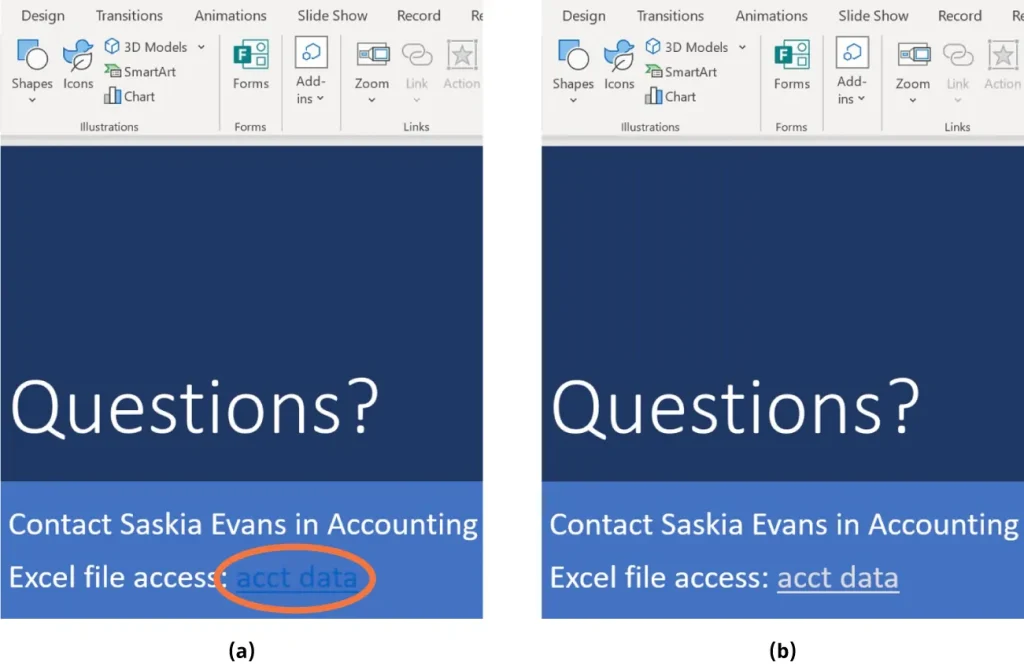 Two screenshots of a PowerPoint slide titled "Questions?" with contact information for Saskia Evans in Accounting and a hyperlink labeled "acct data" for Excel file access. The left screenshot (a) highlights the hyperlink with an orange circle, while the right screenshot (b) shows the same slide without the highlight.